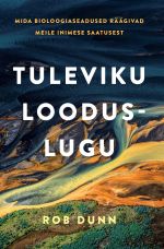 Tuleviku looduslugu