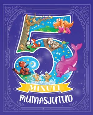 5 minuti muinasjutud