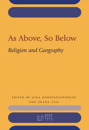 As Above, So Below. Religion and Geography