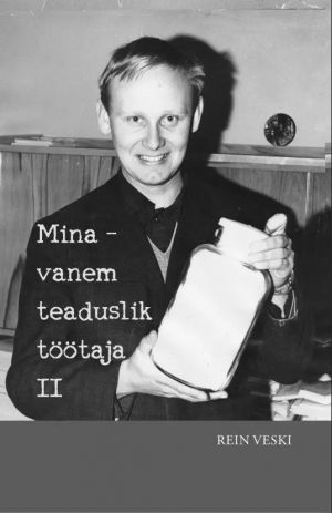 Mina - vanem teaduslik töötaja 2. Uleminekuaastate valu ja ilu