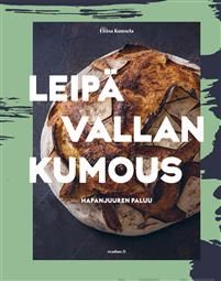 Leipävallankumous - Hapanjuuren paluu