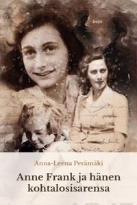 Anne Frank ja hänen kohtalosisarensa