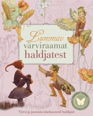 Lummav värviraamat haldjatest. Värvi ja joonista imekauneid haldjaid