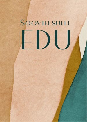 Soovin sulle edu