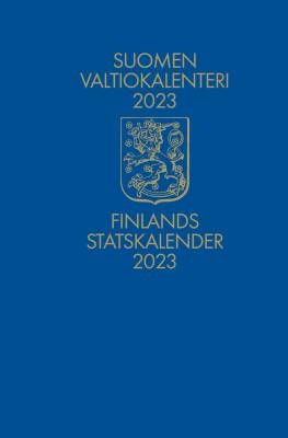 Suomen valtiokalenteri 2023 - Finlands statskalender 2023