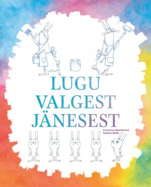 Lugu valgest jänesest