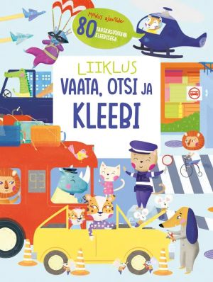 Vaata, otsi ja kleebi. Liiklus. 80 taaskasutatava kleebisega