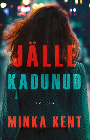 Jälle kadunud