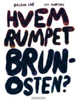 Hvem rumpet brunosten? Et kriminalmysterium fra virkeligheten