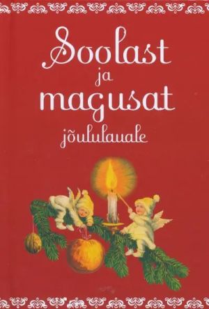 SOOLAST JA MAGUSAT JÕULULAUALE