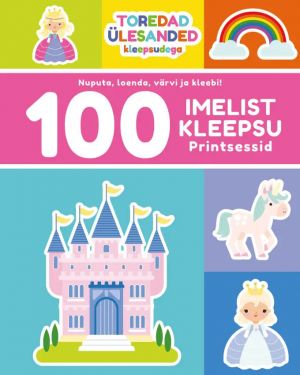 100 imelist kleepsu. Printsessid