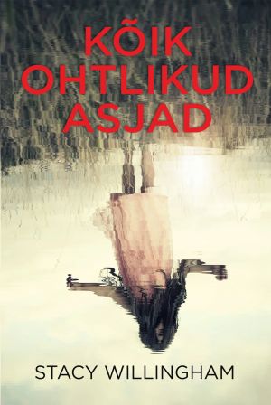 Kõik ohtlikud asjad