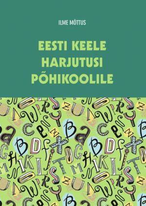 Eesti keele harjutusi põhikoolile