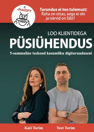 Püsiühendus. 5-sammuline teekond kasumliku digiturunduseni