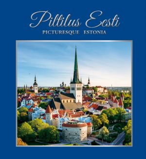 Piltilus eesti/picturesque estonia. Tallinn