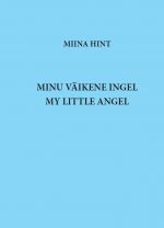 Minu väike ingel. my little angel