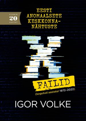 Eesti anomaalsete keskkonnanähtuste x-failid