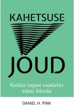 Kahetsuse joud. Kuidas tagasi vaadates edasi liikuda