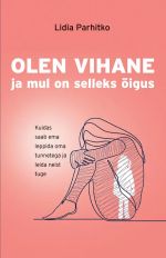 Olen vihane!