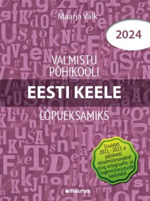 Valmistu põhikooli lõpueksamiks. Eesti keel 2024