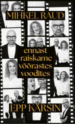 Ennast raiskame võõrastes voodites