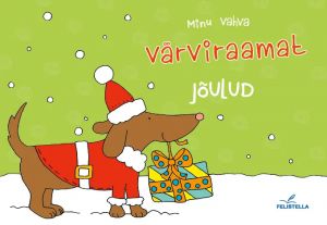 Minu vahva värviraamat. Joulud