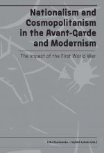 Nationalism and Cosmopolitanism in the Avant-Garde and Modernism