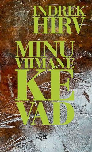 Minu viimane kevad