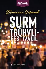 Surm trühvlifestivalil