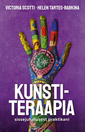 Kunstiteraapia - sissejuhatusest praktikani