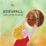 Korvpall läbi lapse silmade