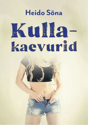 Kullakaevurid