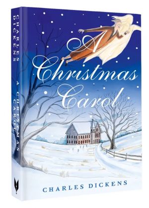 A Christmas Carol. In Prose. Being a Ghost Story of Christmas