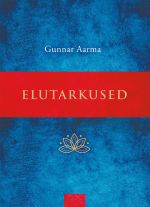 Gunnar aarma elutarkused