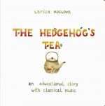 An educational story with classical music by Jean Sibelius The hedgehog's tea