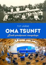 Oma tsunft. Eesti spordipressi arengulugu