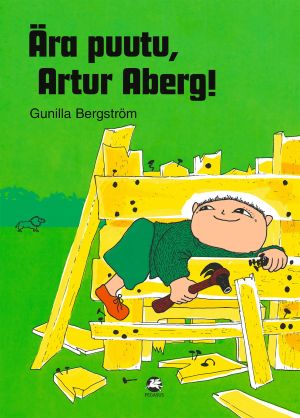 Ära puutu, artur aberg!