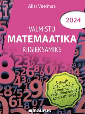 Valmistu matemaatika riigieksamiks 2024