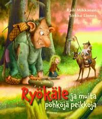 Ryökäle ja muita pöhköjä peikkoja