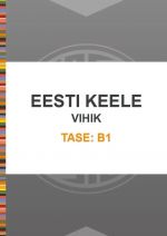 Eesti keele vihik tasemele b1