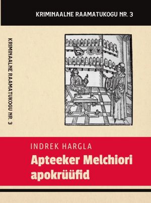 Apteeker melchiori apokrüüfid