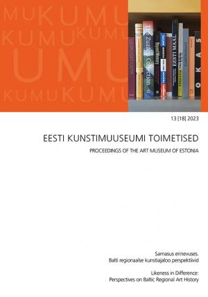 Eesti kunstimuuseumi toimetised 13 [18] 2023