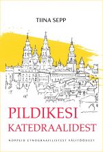 Pildikesi katedraalidest