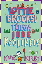 Lottie Brooksi täiega jube koolireis