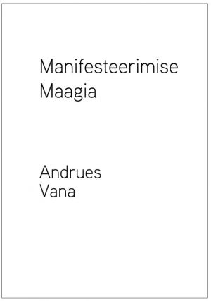 Manifesteerimise maagia