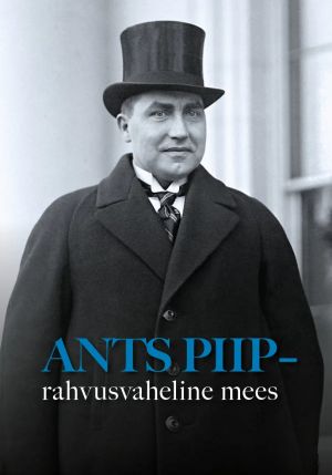 Ants piip - rahvusvaheline mees