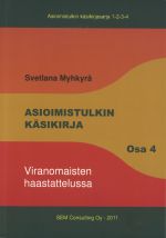 Asioimistulkin kasikirja 4. Viranomaisten haastattelussa