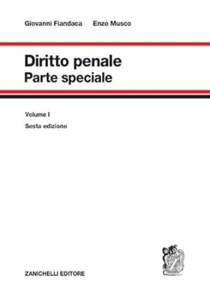 Diritto penale. Parte speciale (Vol. 1)