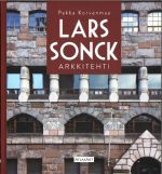 Lars Sonck. Arkkitehti