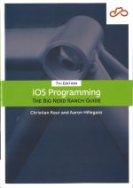 IOS Programming: The Big Nerd Ranch Guide